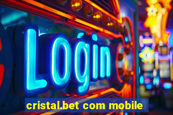 cristal.bet com mobile